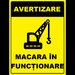 Placuta pentru macara in functionare